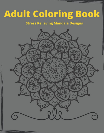 Adult Coloring Book Stress Relieving Mandala Designs - Adult Coloring Book Stress Relieving Design Featuring Relaxing Mandala Coloring Pattern for Adult Relaxation